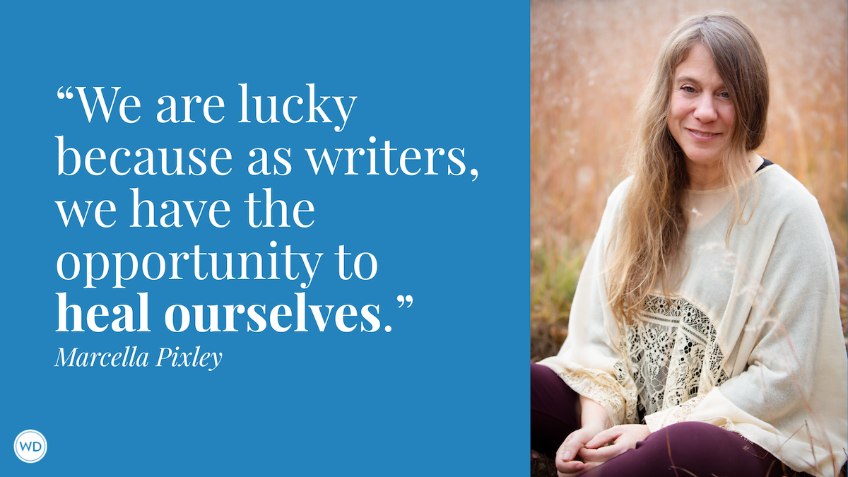 Marcella Pixley: Writing Is More Like Channeling